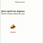 Jésus après les dogmes