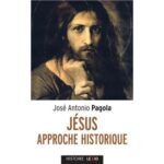 Jésus de Nazareth. Une approche historique, de José Antonio Pagola : une herméneutique libératrice